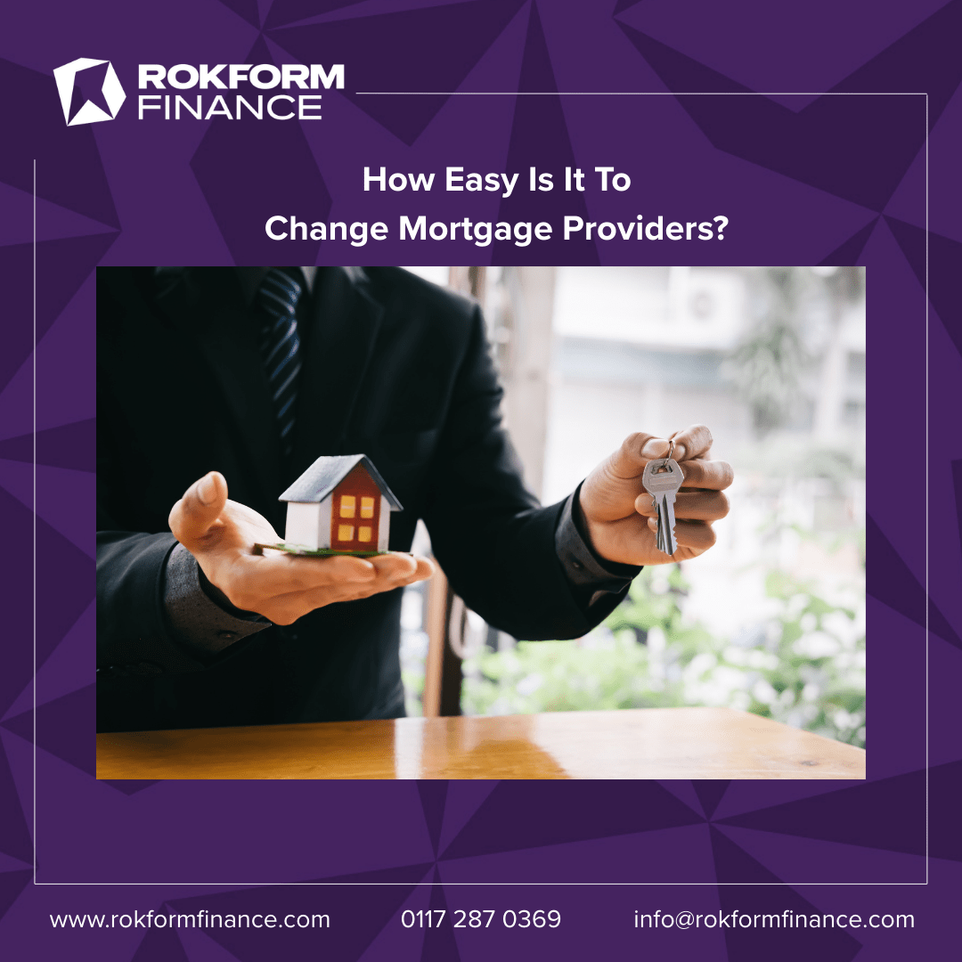 How Easy Is It To Change Mortgage Providers?
